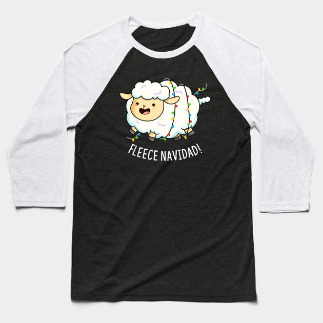 Fleece Navidad Cute Christmas Sheep Pun Baseball T-Shirt by punnybone